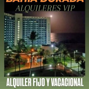 Alquiler En Residencias Bahía Dorada, Alquileres VIP